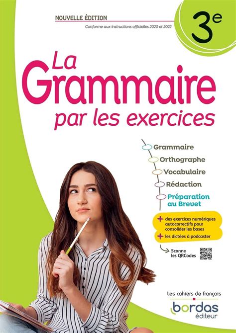 La Grammaire Par Les Exercices Bordas La Grammaire par les exercices 6e * Cahier d'exercices (Ed. 2021) | Bordas  éditeur